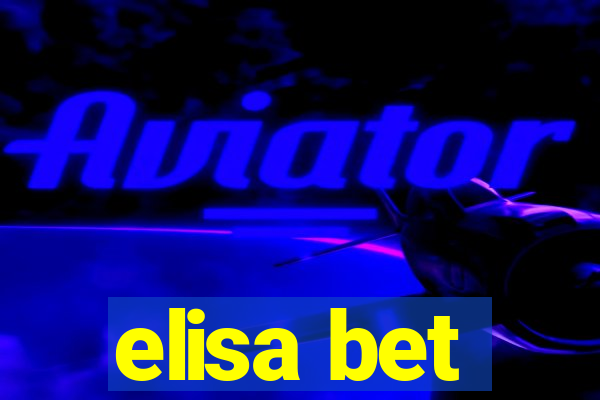 elisa bet